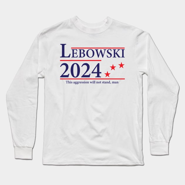 Lebowski '24 Funny 2024 Election Long Sleeve T-Shirt by vintage-corner